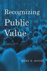 Recognizing Public Value цена и информация | Книги по социальным наукам | kaup24.ee