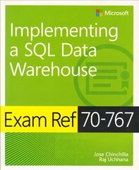 MCSA SQL 2016 BI Development Exam Ref 2-pack: Exam Refs 70-767 and 70-768 цена и информация | Книги по экономике | kaup24.ee