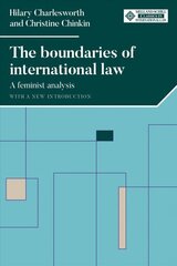 Boundaries of International Law: A Feminist Analysis, with a New Introduction hind ja info | Majandusalased raamatud | kaup24.ee