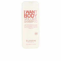 Шампунь, придающий объем Eleven Australia I Want Body (300 ml) цена и информация | Шампуни | kaup24.ee