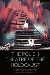 Polish Theatre of the Holocaust цена и информация | Исторические книги | kaup24.ee