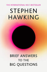 Brief Answers to the Big Questions: the final book from Stephen Hawking цена и информация | Энциклопедии, справочники | kaup24.ee