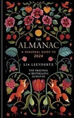 Almanac: A Seasonal Guide to 2024 цена и информация | Книги о питании и здоровом образе жизни | kaup24.ee