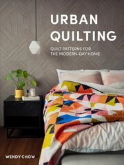 Urban Quilting: Quilt Patterns for the Modern-Day Home hind ja info | Tervislik eluviis ja toitumine | kaup24.ee