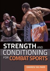 Strength and Conditioning for Combat Sports цена и информация | Книги о питании и здоровом образе жизни | kaup24.ee