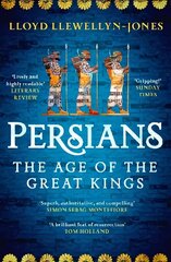 Persians: The Age of The Great Kings цена и информация | Исторические книги | kaup24.ee