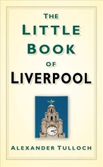 Little Book of Liverpool цена и информация | Книги о питании и здоровом образе жизни | kaup24.ee