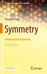 Symmetry: A Mathematical Exploration 2nd ed. 2021 цена и информация | Книги по экономике | kaup24.ee