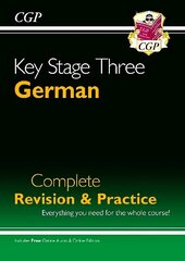 KS3 German Complete Revision &amp; Practice with Free Online Audio: KS3 German Complete revision &amp; practice цена и информация | Книги для подростков и молодежи | kaup24.ee