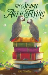 Simple Art of Flying цена и информация | Книги для подростков и молодежи | kaup24.ee