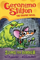 Slime for Dinner: Geronimo Stilton the Graphic Novel hind ja info | Noortekirjandus | kaup24.ee