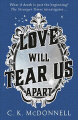 Love Will Tear Us Apart цена и информация | Фантастика, фэнтези | kaup24.ee