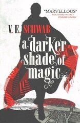 Darker Shade of Magic цена и информация | Фантастика, фэнтези | kaup24.ee