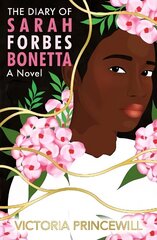 Diary of Sarah Forbes Bonetta: A Novel hind ja info | Noortekirjandus | kaup24.ee