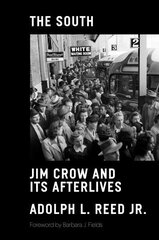 South: Jim Crow and Its Afterlives цена и информация | Биографии, автобиогафии, мемуары | kaup24.ee