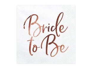 Salvrätikud Bride to be Rose Gold 33 x 33 cm (1 pakk/ 20 tk) цена и информация | Праздничная одноразовая посуда | kaup24.ee