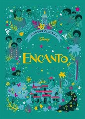 Disney Modern Classics: Encanto: A deluxe gift book of the film - collect them all! hind ja info | Noortekirjandus | kaup24.ee