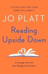 Reading Upside Down: A funny and feel-good romantic comedy Digital original цена и информация | Фантастика, фэнтези | kaup24.ee
