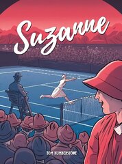 Suzanne: The Jazz Age Goddess Of Tennis: The Jazz Age Goddess of Tennis цена и информация | Фантастика, фэнтези | kaup24.ee