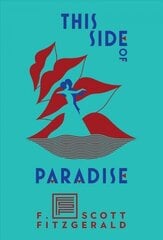 This Side of Paradise цена и информация | Фантастика, фэнтези | kaup24.ee