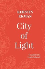 City of Light цена и информация | Фантастика, фэнтези | kaup24.ee