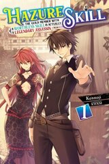 Hazure Skill: The Guild Member with a Worthless Skill Is Actually a Legendary Assassin, Vol. 1 (LN) цена и информация | Комиксы | kaup24.ee