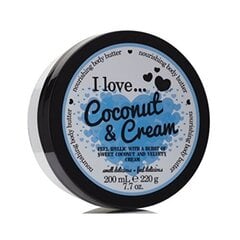 I love Coconut & Cream Nourishing Body Butter 200ml цена и информация | Кремы, лосьоны для тела | kaup24.ee