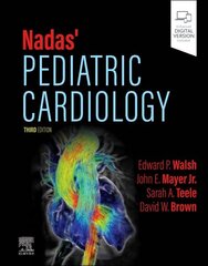 Nadas' Pediatric Cardiology 3rd edition цена и информация | Книги по экономике | kaup24.ee