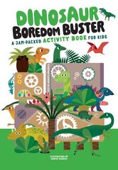 Dinosaur Boredom Buster: A Jam-Packed Activity Book for Kids цена и информация | Книги для малышей | kaup24.ee