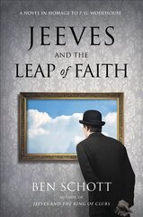 Jeeves and the Leap of Faith: A Novel in Homage to P. G. Wodehouse цена и информация | Фантастика, фэнтези | kaup24.ee