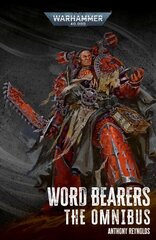 Word Bearers: The Omnibus цена и информация | Фантастика, фэнтези | kaup24.ee