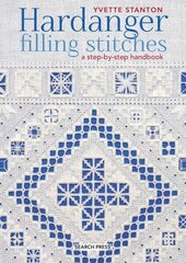 Hardanger Filling Stitches: A Step-by-Step Handbook цена и информация | Книги о питании и здоровом образе жизни | kaup24.ee