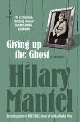 Giving up the Ghost: A Memoir hind ja info | Fantaasia, müstika | kaup24.ee