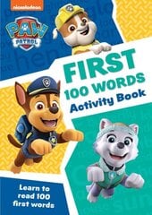 PAW Patrol First 100 Words Activity Book: Get Set for School! цена и информация | Книги для малышей | kaup24.ee