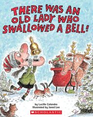 There Was an Old Lady Who Swallowed a Bell цена и информация | Книги для малышей | kaup24.ee