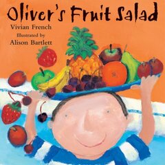 Oliver's Fruit Salad hind ja info | Väikelaste raamatud | kaup24.ee