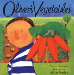 Oliver's Vegetables hind ja info | Väikelaste raamatud | kaup24.ee