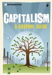 Introducing Capitalism: A Graphic Guide цена и информация | Книги по экономике | kaup24.ee