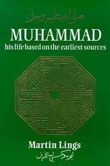 Muhammad: His Life Based on the Earliest Sources 3rd New edition цена и информация | Духовная литература | kaup24.ee