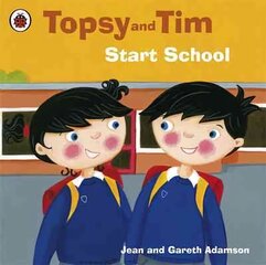 Topsy and Tim: Start School hind ja info | Väikelaste raamatud | kaup24.ee