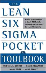 Lean Six Sigma Pocket Toolbook: A Quick Reference Guide to Nearly 100 Tools for Improving Quality and Speed цена и информация | Книги по экономике | kaup24.ee