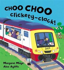 Awesome Engines: Choo Choo Clickety-Clack! hind ja info | Väikelaste raamatud | kaup24.ee