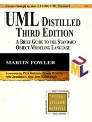 UML Distilled: A Brief Guide to the Standard Object Modeling Language 3rd edition цена и информация | Книги по экономике | kaup24.ee