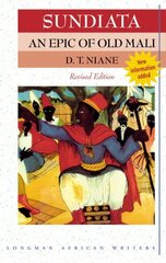 Sundiata: an Epic of Old Mali 2nd Edition 2nd edition цена и информация | Фантастика, фэнтези | kaup24.ee