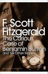 Curious Case of Benjamin Button: And Six Other Stories цена и информация | Фантастика, фэнтези | kaup24.ee