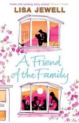 Friend of the Family: The addictive and emotionally satisfying page-turner that will have you hooked цена и информация | Фантастика, фэнтези | kaup24.ee