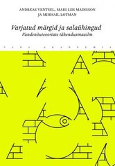 Varjatud märgid ja salaühingud: Vandenõuteooriate tähendusmaailm hind ja info | Ühiskonnateemalised raamatud | kaup24.ee