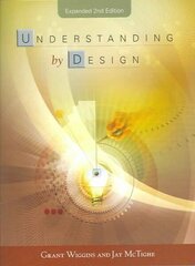 Understanding by Design 2nd Revised edition hind ja info | Ühiskonnateemalised raamatud | kaup24.ee