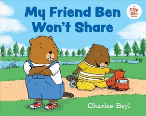 My Friend Ben Won't Share hind ja info | Noortekirjandus | kaup24.ee