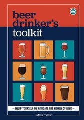 Beer Drinker's Toolkit hind ja info | Retseptiraamatud | kaup24.ee